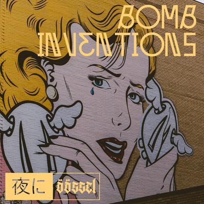 Bomb inventions By öössel's cover