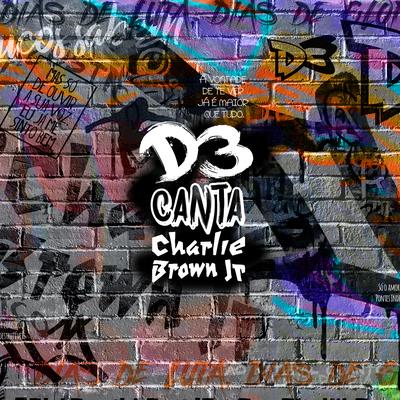 D3 Canta Charlie Brown Jr.'s cover