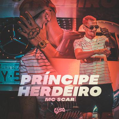 Príncipe Herdeiro By Mc Scar, DJ Cayoo's cover