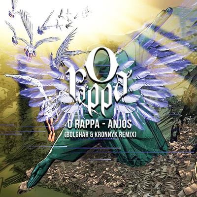 Anjos " O Rappa" By Bolghar, Kronnyk's cover