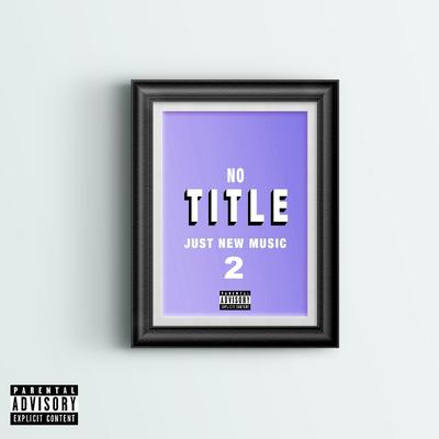 No Title Just New Music 2's cover
