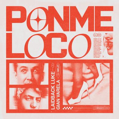 Ponme Loco By Laidback Luke, Melfi, Gian Varela's cover