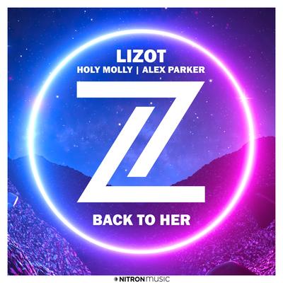 Back To Her By LIZOT, Holy Molly, Alex Parker's cover