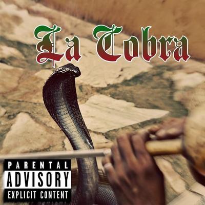 La Cobra By That Mexican OT's cover
