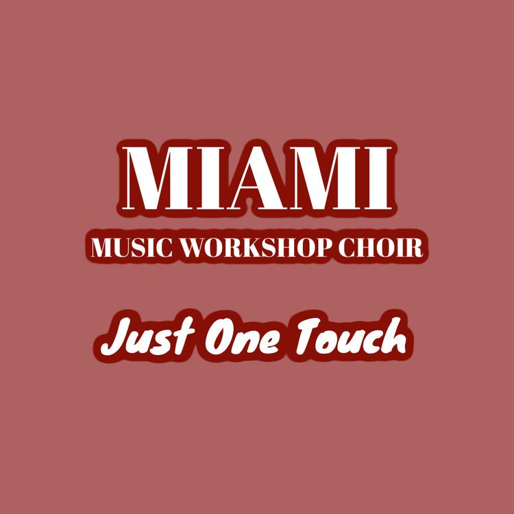 Miami Music Workshop Choir's avatar image