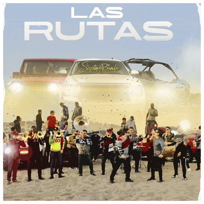 Las Rutas By La Septima Banda's cover