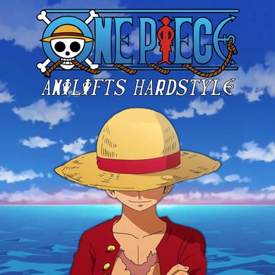 One Piece Hardstyle By AniLifts's cover