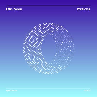Particles By Otis Neon's cover