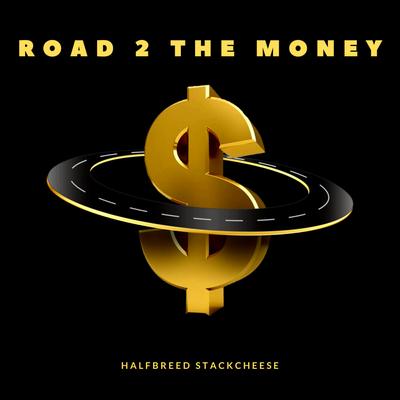 Road 2 The Money's cover