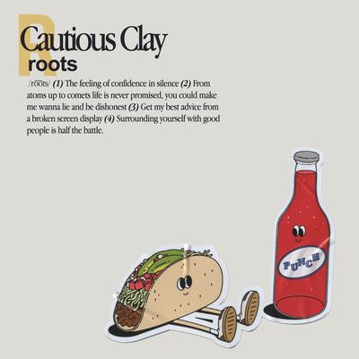 Roots By Cautious Clay's cover