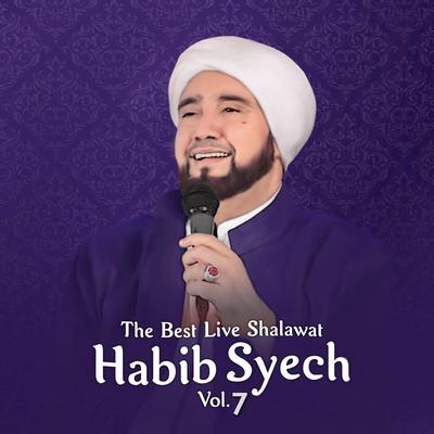 The Best Shalawat Habib Syech, Vol. 7 (Live Version)'s cover