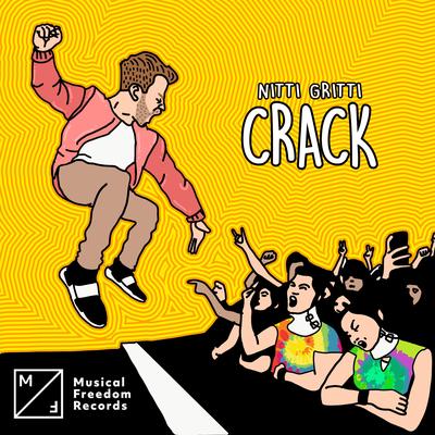 Crack By Nitti Gritti's cover