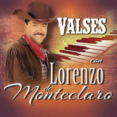 Valses con Lorenzo de Monteclaro's cover