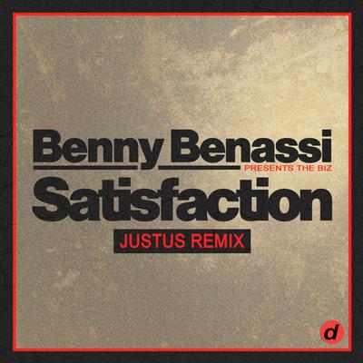 Satisfaction (Just_us Extended Remix) By Benny Benassi, The Biz, Just_us's cover