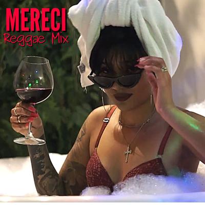Mereci (Reggae Mix)'s cover