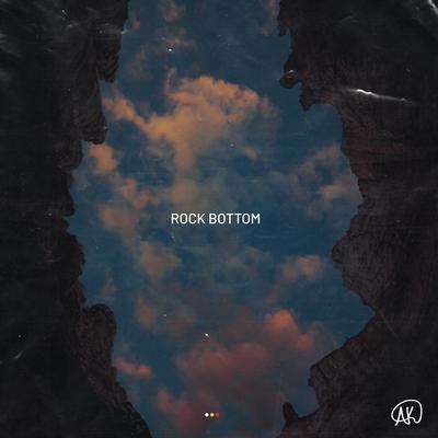 Rock Bottom By AK's cover