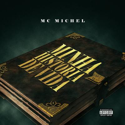 Minha História de Vida By MC Michel's cover