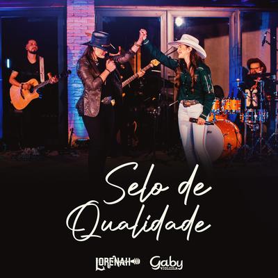 Selo de Qualidade By Gaby Violeira, Lorenah's cover