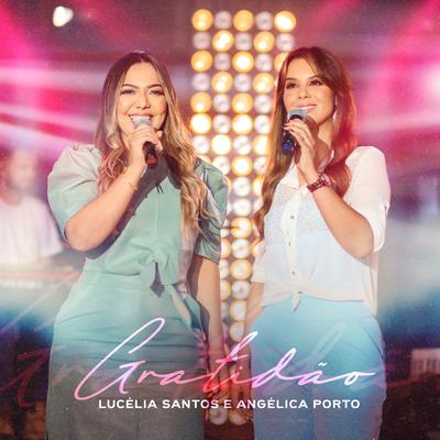 Gratidão By Lucélia Santos, ANGÉLICA PORTO's cover