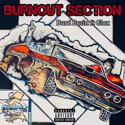 Burnout Section By Burd Brain, Glox's cover