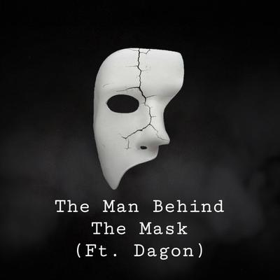 The Man Behind The Mask By Life With Distortion, Dagon's cover