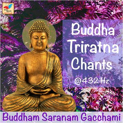 Buddham Saranam Gacchami at 432 Hz By Rajesh Dubey's cover