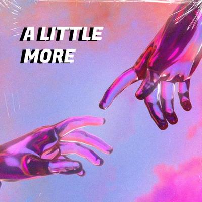 A LITTLE MORE By Zaini's cover