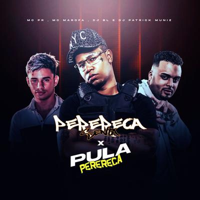 Perereca Senta / Pula Perereca By MC Marofa, BM, DJ Patrick Muniz's cover