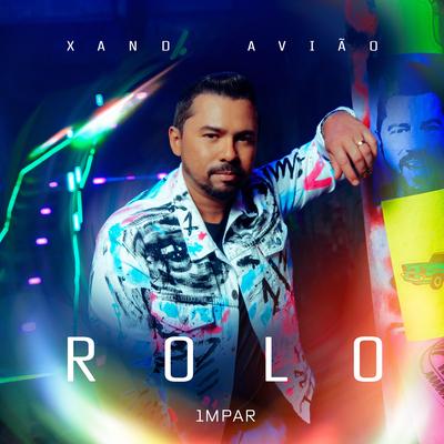 Rolo By Xand Avião's cover