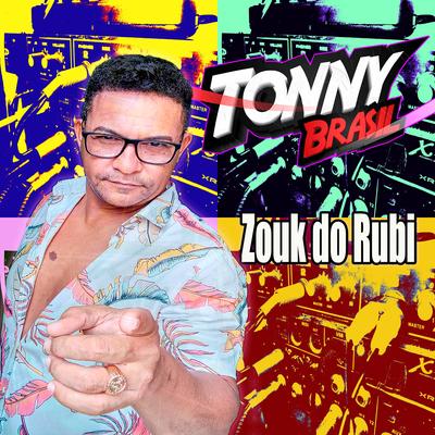 Zouk do Rubi By Tonny Brasil's cover