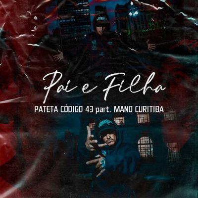Pai e Filha By patetacodigo43, Mano Curitiba's cover