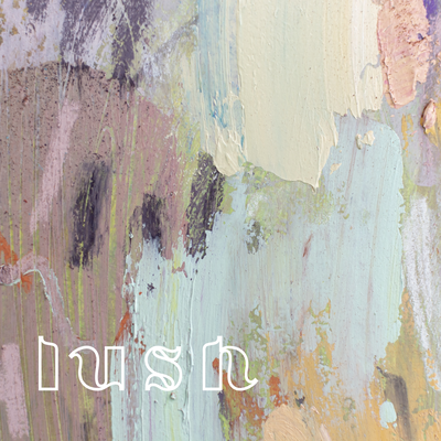 l u s h By caesar torro's cover