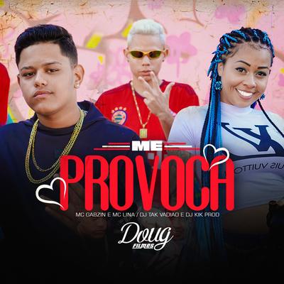 Me Provoca By Mc Gabzin, Mc Lina's cover