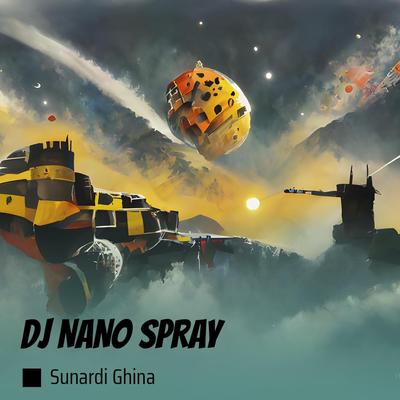 Dj Nano Spray's cover