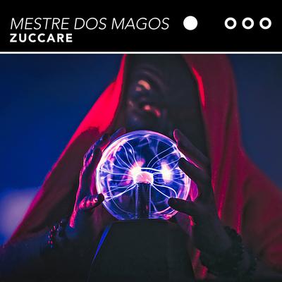 Mestre Dos Magos By Zuccare's cover