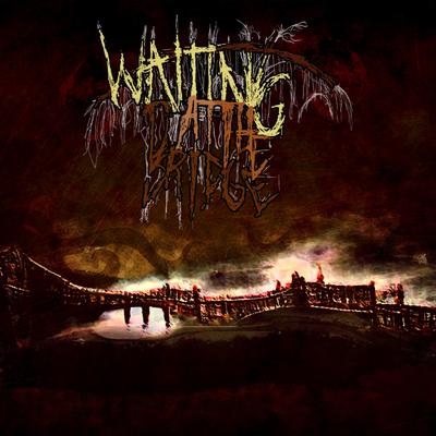 Waiting At The Bridge EP's cover