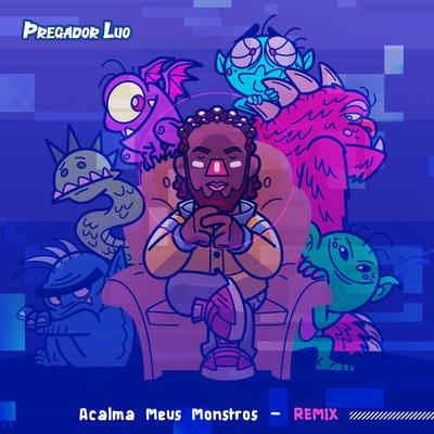 Acalma Meus Monstros (Remix)'s cover