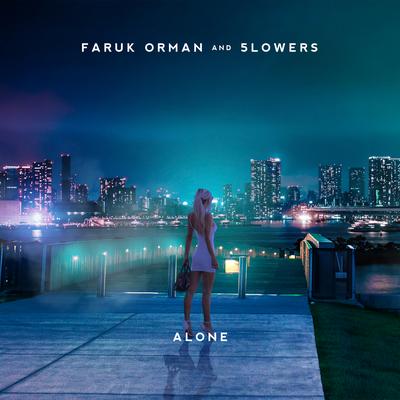 Alone By Faruk Orman, 5lowers's cover