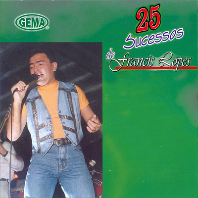 25 Sucessos de Francis Lopes's cover