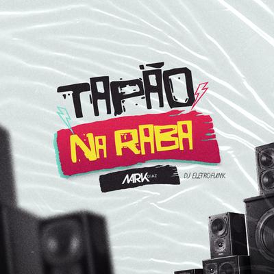 Tapão Na Raba (Remix)'s cover