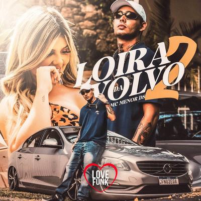 Loira da Volvo 2 By Mc Menor da DS's cover