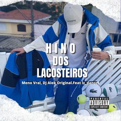 HINO DOS LACOSTEIROS By Djalekoriginal's cover