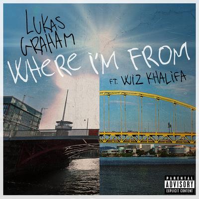 Where I'm From (feat. Wiz Khalifa) By Lukas Graham, Wiz Khalifa's cover