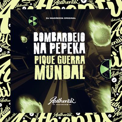 Bombardeio na Pepeka Pique Guerra Mundial's cover