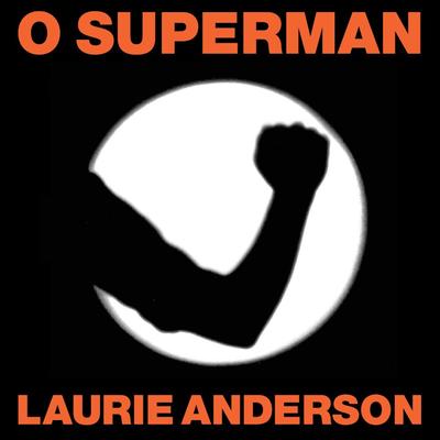 O Superman By Laurie Anderson's cover