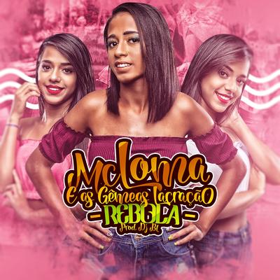 Rebola By MC Loma e As Gêmeas Lacração's cover