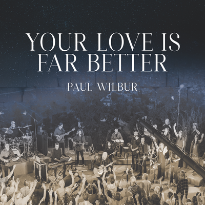 Your Love Is Far Better (Live)'s cover