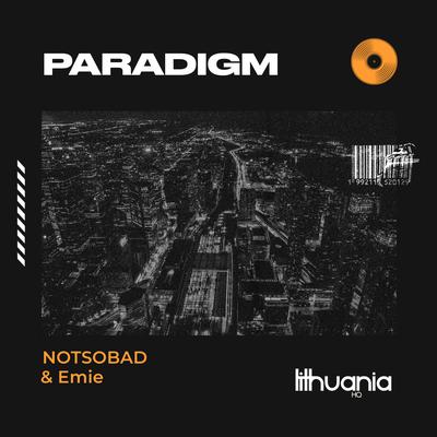 Paradigm By NOTSOBAD, Emie's cover