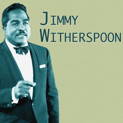 Presenting Jimmy Whitherspoon's cover