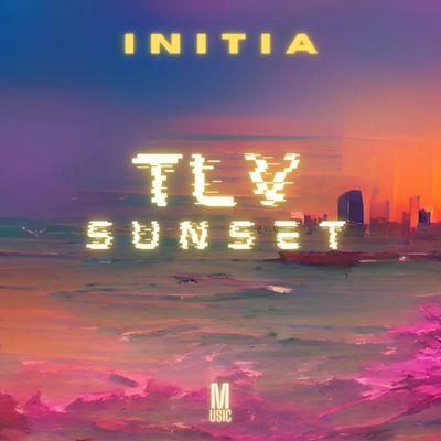 TLV sunset By Initia's cover